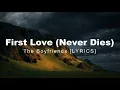Download Lagu First Love (Never Dies) - Boyfriends [Lyrics]