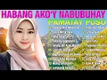 Download Lagu Habang Ako'y Nabubuhay 💗 Best Opm Love Song || Tagalog Love Song || Tagos Sa Puso 70s 80s 90s
