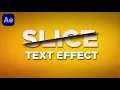 Mastering the Slice Text Effect in After Effects Step-by-Step Tutorial