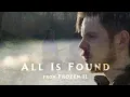 All Is Found English Kacey Musgraves Version Frozen II
