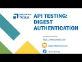 Tosca Tutorial Lesson 84 - Authorize API requests using Digest Authentication API Testing