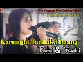 Download Lagu Live Panggung | Karungut Tandak Timang Roki \u0026 Yanti | Irma Tajungan |  Tanjung Karitak