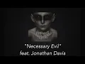 Motionless in White - Necessary Evil (feat. Jonathan Davis) [Lyric Video]