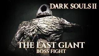 Dark Souls 2 Boss Fight The Last Giant