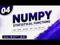 04 NumPy Statistical Functions in Python SUM MEAN MEDIAN STD VAR MIN MAX