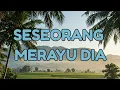 Lagu 🎆 SESEORANG MERAYU DIA 🎆