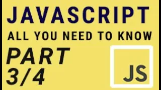 JavaScript Basics for Absolute Beginners - Part 3 or 4