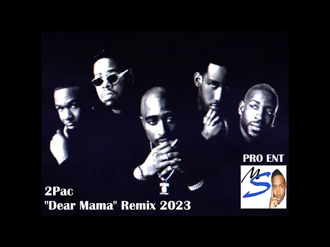 Download MP3 2Pac/Boys 2 Men ''Dear Mama/Song For Mama'' Remix. 2023  PE Studios