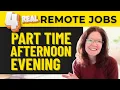 Can t Work Regular Hours Part Time Afternoon Evening Shift Remote Jobs Up For Grabs