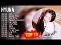 Download Lagu H.y.u.n.A Greatest Hits ~ Top 100 Artists To Listen in 2023