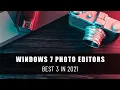 Best FREE Photo Editors for Windows 7 - TOP 3