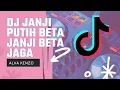 Download Lagu DJ JANJI PUTIH (BETA JANJI BETA JAGA) BY ALVA KENZO