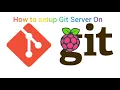 How to setup Git Server on your