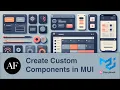 Create Custom Components in MUI Material UI