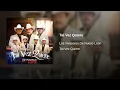 Tal Vez Quiere - Los Invasores De Nuevo León (Tal Vez Quiere)