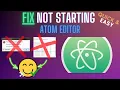 Atom Editor Not Opening Fix Launch Issues Black Screen 2026