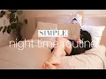 Minimalist Night Routine