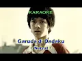Download Lagu Netral - Garuda di Dadaku karaoke by zimon