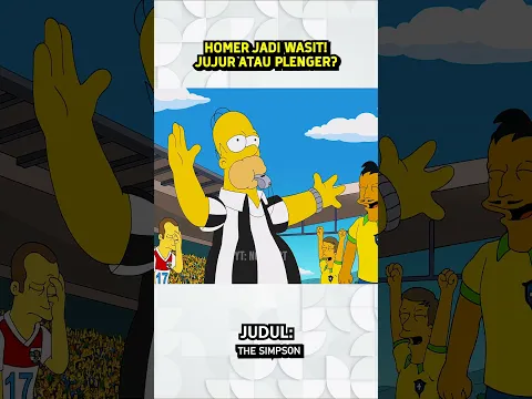 HOMER JADI WASIT! JUJUR ATAU PLENGER!