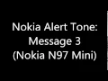 Nokia Alert Tone - Message 3 (Nokia N97 Mini)