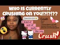 Download Lagu Who Is Currently Crushing On You!?!?!??