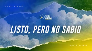 Dosis Diaria Roka - Listo, pero no sabio