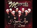 Grupo Montez De Durango - Me Llamas (2005)