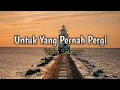 Download Lagu Lirik Lagu Untuk Yang Pernah Pergi (Vicky salamor) Cover Sandro Tamaela || Rp Lirik