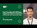 Topic modeling with BERTopic by Mounir Boulwafa