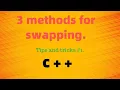 Three easy way to swap two variables swapping in c basic topic of coding