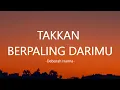 Deborah Hanna - Takkan Berpaling DariMu I Lirik Lagu Indonesia