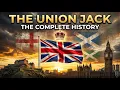 The Union Jack Flag Explained The Complete History of Britain s Most Famous Flag