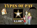 The different types of pay in the Army