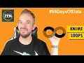 KNIME Loops - Day 39