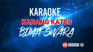 Download KARANGKATES NINGGAL TRESNO #Versi KARAOKE-BIMA SWARA Cover MP3