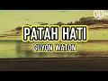 Download Lagu PATAH HATI - GUYON WATON (LIRIK LAGU)