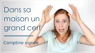 Comptine Signée Dans Sa Maison Un Grand Cerf 