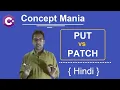 PUT vs PATCH http verbs Concept Mania Hindi Most asked Interview question