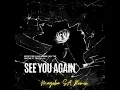 Download Lagu eM dot Cee, Kale Kamine \u0026 Jay The Groove - See You Again ft. Priscilla (MagebaSA Remix) | #afrohouse