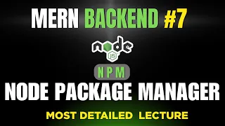 Node Package Manager NPM Explained Complete Guide for Beginners Backend Series Lec 7