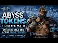 Where Should You Spend Abyss Tokens I Tested Every Farm Throne and Liberty