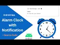 AlarmManager with Notification in Android Studio Apps Complete Source Code Included