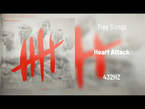 Download MP3 Trey Songz - Heart Attack (432Hz)