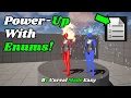 Unreal Engine Enums Made Easy - Switch Powers with a Click