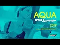 Aqua Gym Summer 2019 - 128 BPM 32 Count 60-Min Session