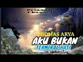 Download Lagu AKU BUKAN TERMINAL HATI ~ Thomas Arya  [ Lyrics Music Video ]