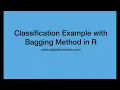Classification Example with Bagging Method in R