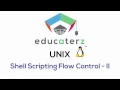 17 Shell Scripting Flow Control II