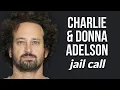 Charlie Donna Adelson Jail Call 2 Days After Conviction - Part 7