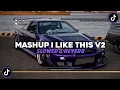 Download Lagu DJ Mashup I Like This V2 × Terimuskura | slowed \u0026 reverb version
